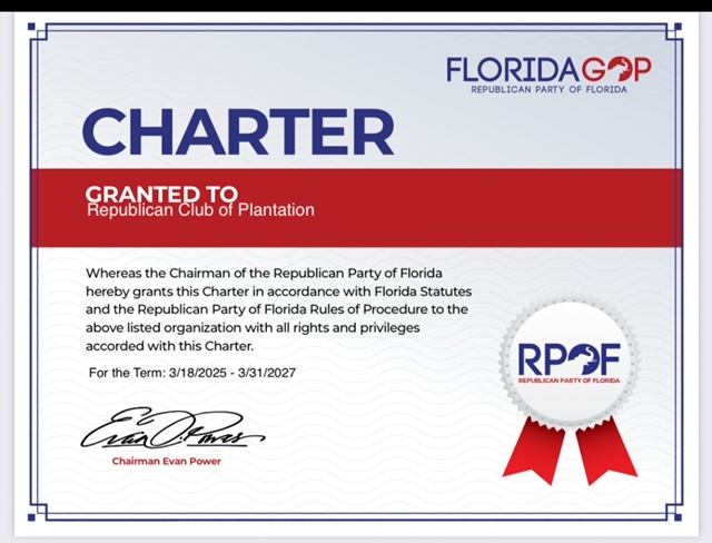 Republican Club of Plantation is proudly Chartered by the Republican Party of Florida